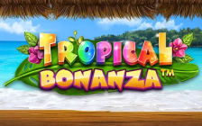 Tropical Bonanza